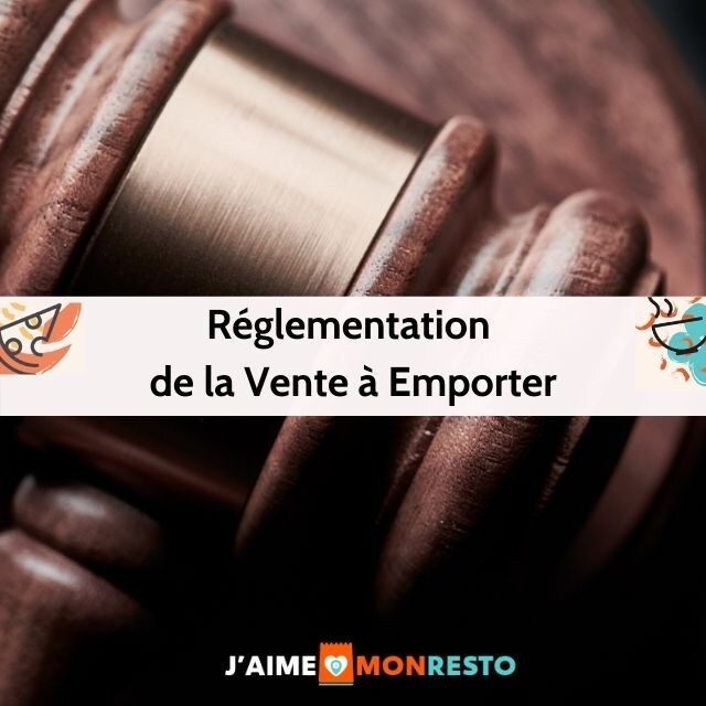  Découvrez nos conseils pour une activité de vente à emporter en toute légalité !