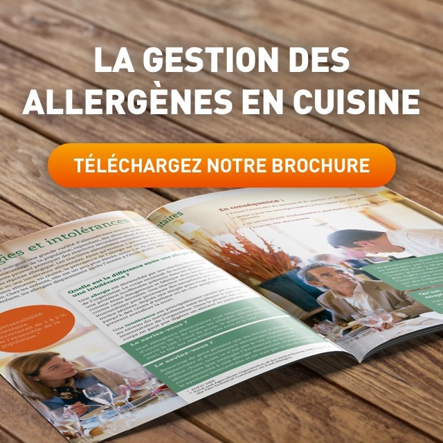 Devenez incollable sur la gestion des allergènes en cuisine : Téléchargez notre brochure !